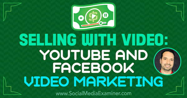 Pārdošana ar video: YouTube un Facebook video mārketings ar Džeremija Vesta ieskatiem sociālo mediju mārketinga aplādē.