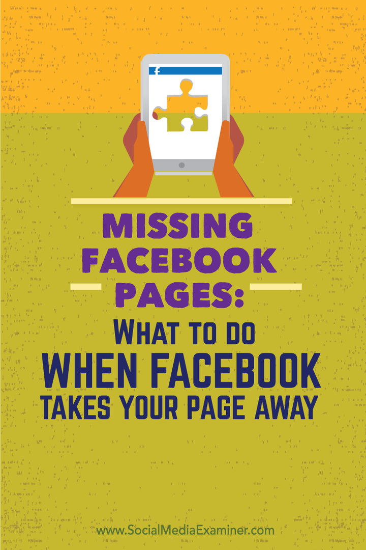 Trūkst Facebook lapu: kas jādara, kad Facebook aizved jūsu lapu prom: sociālo mediju eksaminētājs