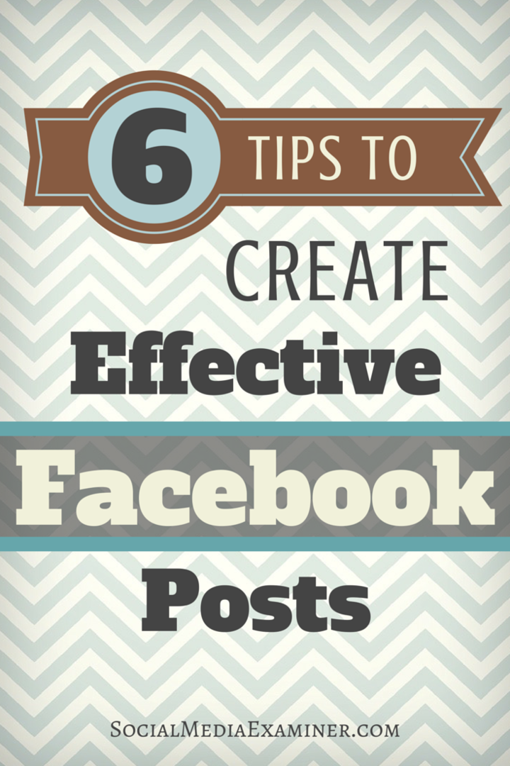 6 veidi, kā uzlabot jūsu Facebook lapas rezultātus: sociālo mediju pārbaudītājs
