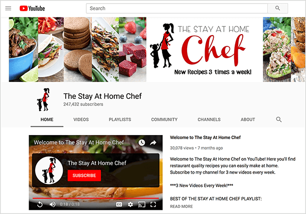 Šis ir YouTube kanāla The Stay At Home Chef ekrānuzņēmums. Vāka attēlā redzamas cieši apgrieztas vairāku ēdienu trauku fotogrāfijas un sievietes siluets, kas staigā un tur maza bērna roku. Blakus siluetam ir YouTube kanāla nosaukums un teksts “Jaunas receptes 3 reizes nedēļā!” Kanālam ir 247 432 abonenti. Tiek atlasīta cilne Sākums, kur kreisajā pusē parādās sveiciena video, bet labajā pusē - sveiciena ziņojums. Reičela Farnsvorta saka, ka YouTube ir augstāks skatītāju noturēšanas līmenis, salīdzinot ar YouTube.