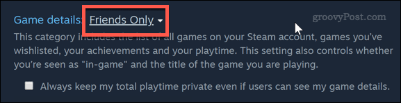 Spēles privātuma iestatīšana draugiem tikai Steam