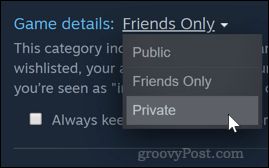 Iestatot Steam spēles privātumu uz Privāts