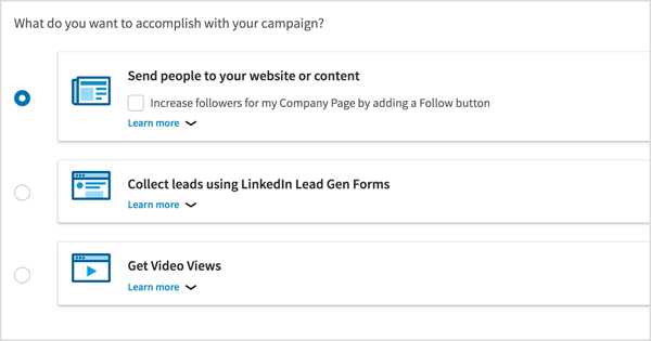 Izvēlieties savas LinkedIn videoreklāmu kampaņas mērķi.
