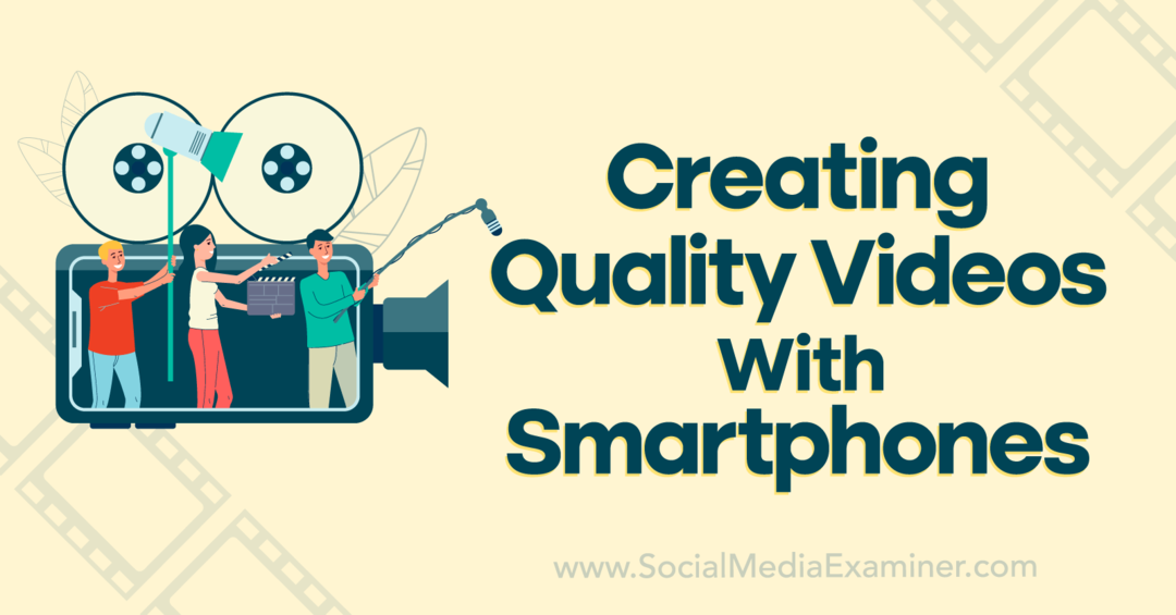 Kvalitatīvu videoklipu izveide, izmantojot viedtālruņus: sociālo mediju pārbaudītājs