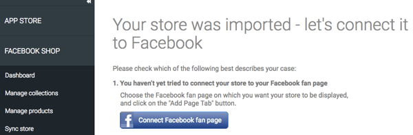 Pēc tam, kad jūsu veikals ir importēts, izmantojot lietotni StoreYa, pārliecinieties, vai tas ir savienots ar Facebook.