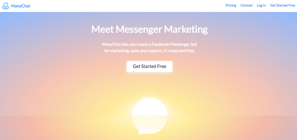 ManyChat ir iespēja pierādīt klientu apkalpošanu, izmantojot Messenger tērzēšanas robotus.