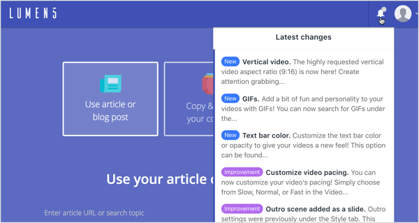 Noklikšķiniet uz paziņojumu izvēlnes, lai lasītu par jaunākajām izmaiņām un uzlabojumiem Lumen5.