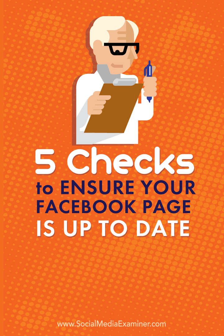 5 pārbaudes, lai pārliecinātos, ka jūsu Facebook lapa ir atjaunināta: sociālo mediju pārbaudītājs