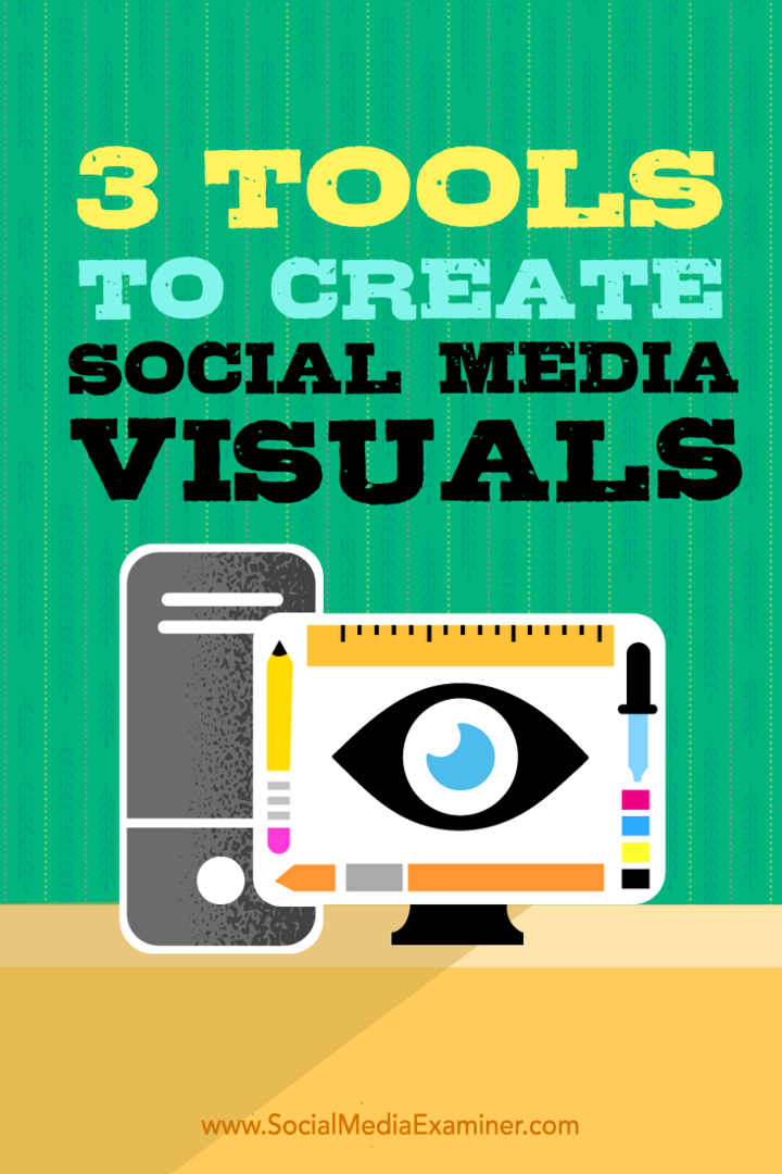 3 rīki sociālo mediju vizuālo izveidei: sociālo mediju pārbaudītājs