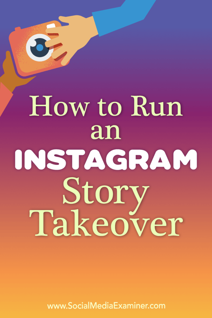 Kā vadīt Instagram stāstu pārņemšanu: sociālo mediju eksaminētājs