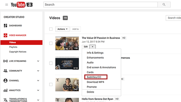 Kad esat YouTube video pārvaldniekā, nolaižamajā izvēlnē Rediģēt blakus videoklipam, kuru vēlaties parādīt, izvēlieties Subtitri.