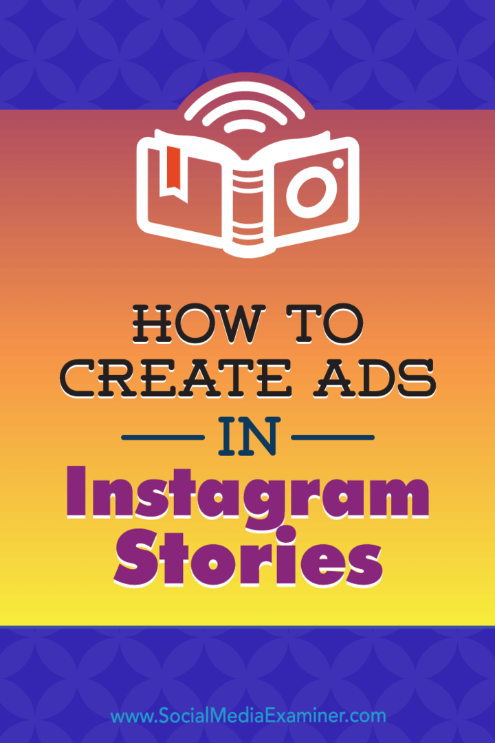 Kā izveidot reklāmas Instagram stāstos: Roberta Katai vietne Instagram Stories Ads Social Media Examiner.