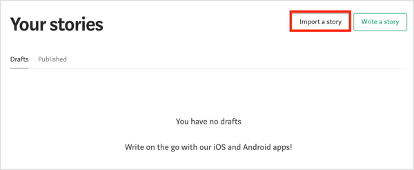 Vietnē Medium atlasiet opciju Importēt stāstu.