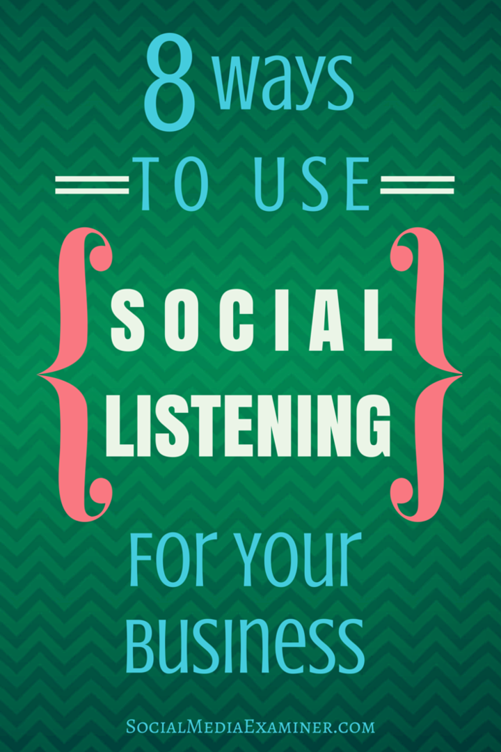 8 veidi, kā izmantot sociālo klausīšanos savam biznesam