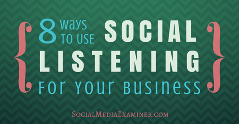 8 veidi, kā izmantot sociālo klausīšanos