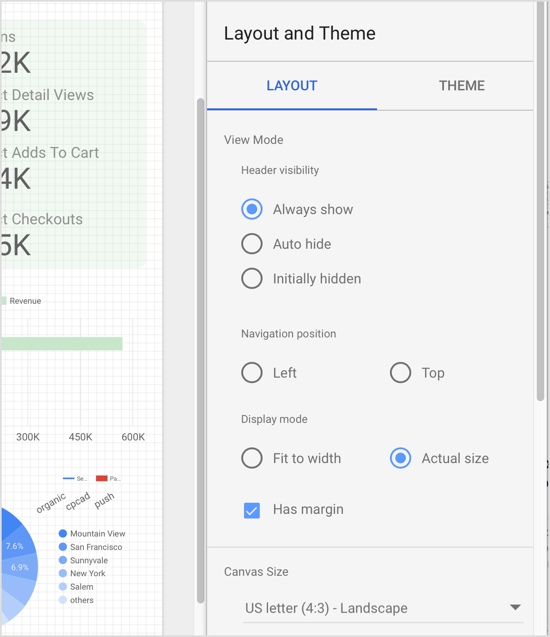 Pielāgot Data Studio pārskata aspektus, piemēram, skata režīmu un audekla izmēru. 