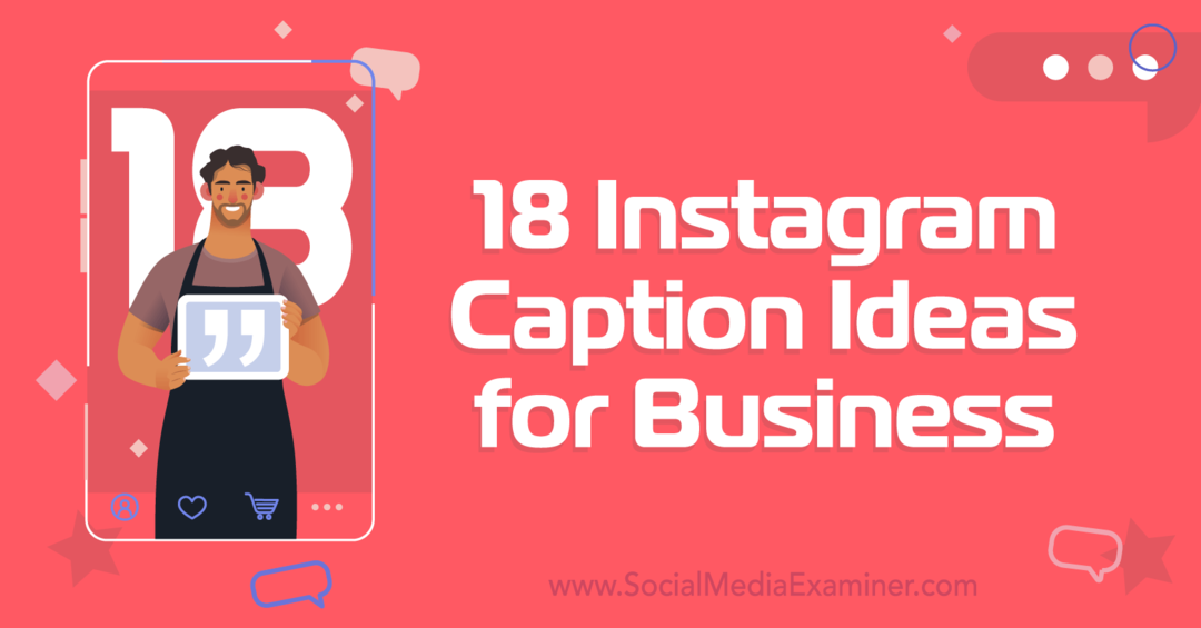 18 Instagram parakstu idejas biznesam — sociālo mediju pārbaudītājam