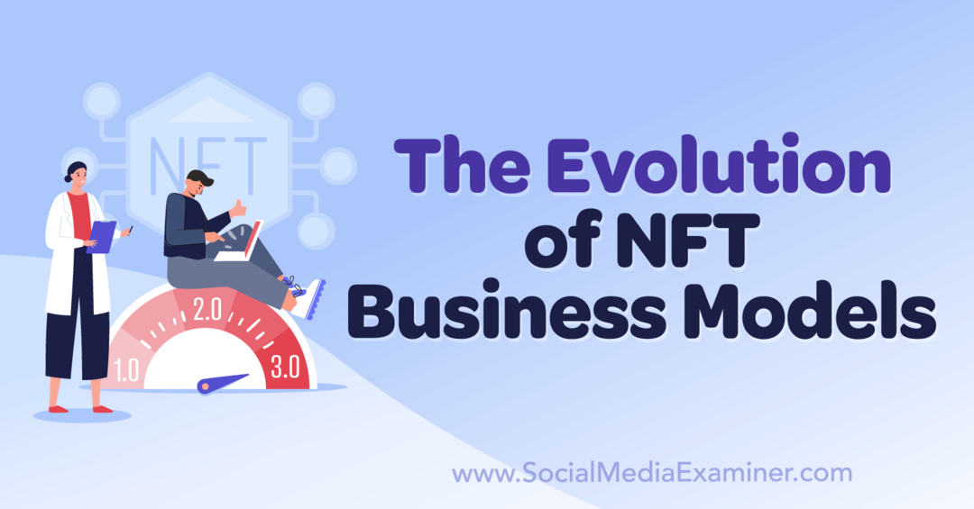 NFT biznesa modeļu attīstība: sociālo mediju pārbaudītājs
