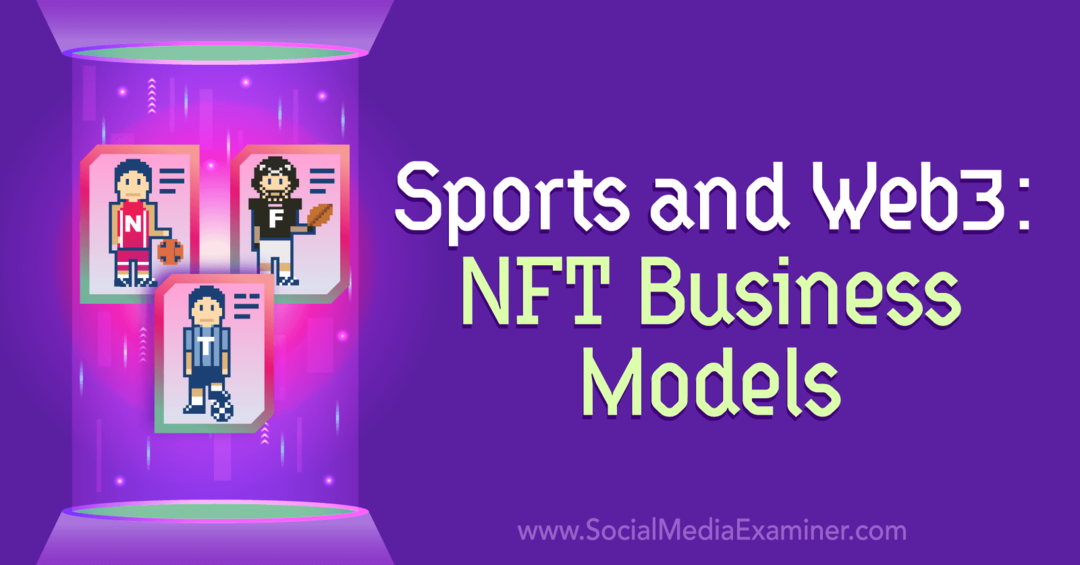 Sports un Web3: NFT biznesa modeļi: sociālo mediju pārbaudītājs