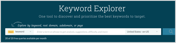 Veiciet atslēgvārdu izpēti, izmantojot Moz Keyword Explorer rīku.