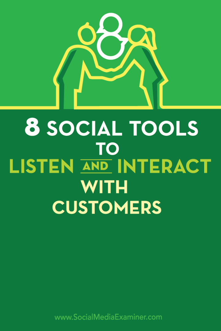8 sociālie rīki, lai klausītos un mijiedarbotos ar klientiem: sociālo mediju eksaminētājs