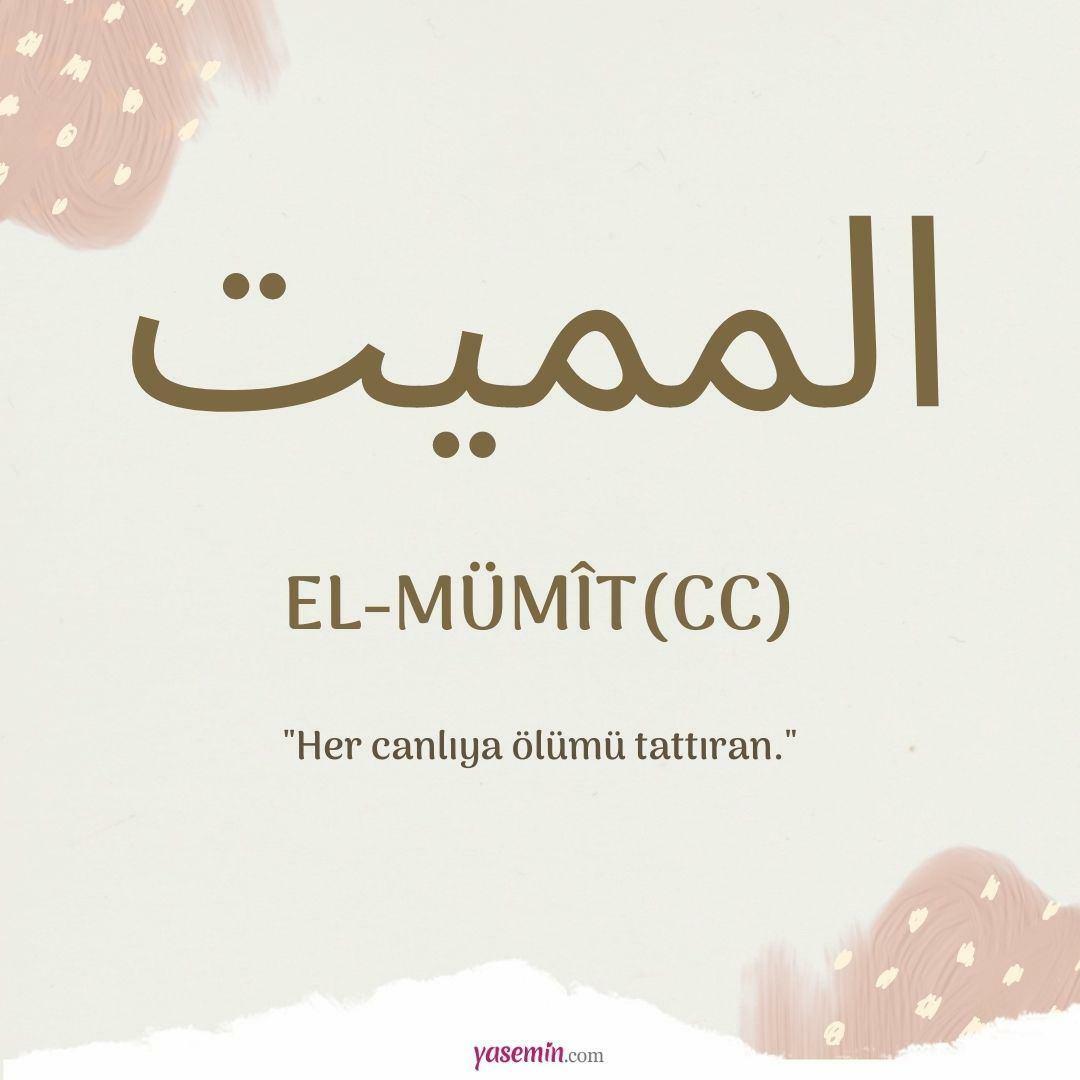 Ko nozīmē Al-Mumit (c.c) no Esma-ul Husna? Kādi ir al-Mumit (c.c) tikumi?