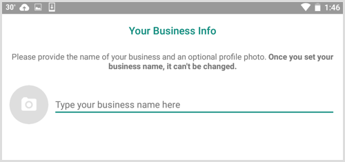 WhatsApp Business ekrānā Your Business Info ierakstiet sava uzņēmuma nosaukumu