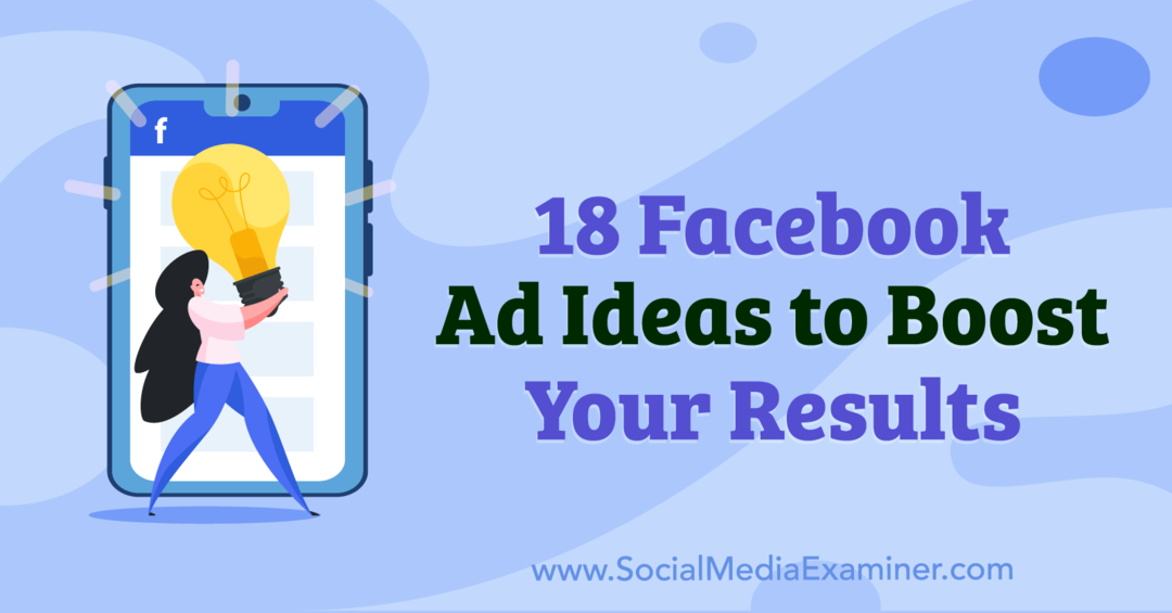 18 Facebook reklāmu idejas, lai uzlabotu jūsu rezultātus, Anna Sonnenberga sociālajos medijos Examiner.