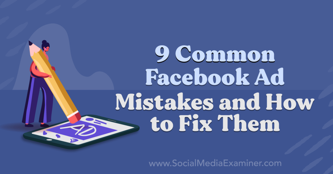 9 izplatītākās Facebook reklāmu kļūdas un to labošana, Anna Sonnenberga sociālajos medijos Examiner.